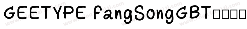 GEETYPE FangSongGBT字体转换